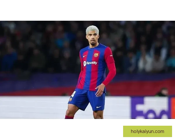 阿劳霍展现令人震撼的中卫统治力，球队防线竞争力提升值得关注